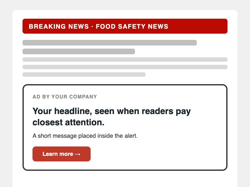 Example of a Breaking Alerts ad: your ad card inside a Food Safety News breaking news email
