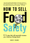 Food safety expert releases new book: ‘How to Sell Food Safety’